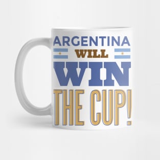 Argentina will win the cup Mug